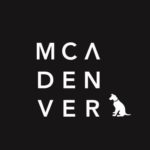 MCA Denver
